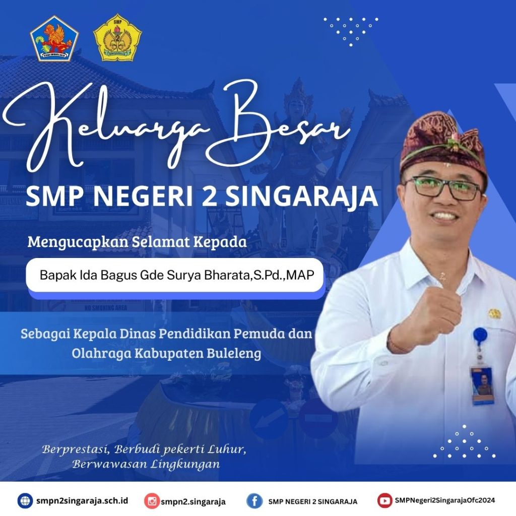 Selamat dan Sukses bapak Ida Bagus Gde Surya Bharata,S.Pd,MAP sebagai Kadisdikpora Kabupaten Buleleng
